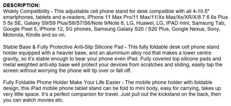 Widely Compatible phone holder, Stable Base, Fully Protective Anti-Slip Silicone Pad, Foldable etc