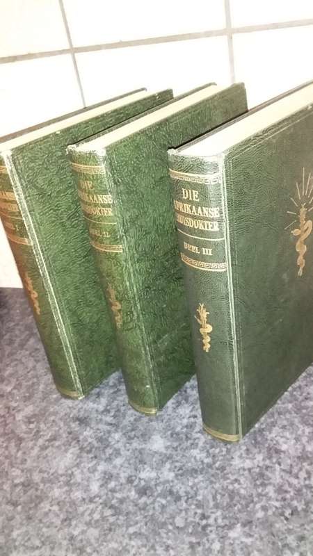 Die Afrikaanse Huisdokter Vol 1 - 3 Gepubliseer 1957 Goeie Toestand