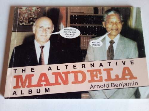 The Alternative Mandela Album - Arnold Benjamin