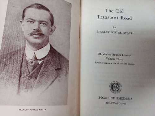 The Old Transport Road - Stanley Hyatt (Rhodesian Publication)