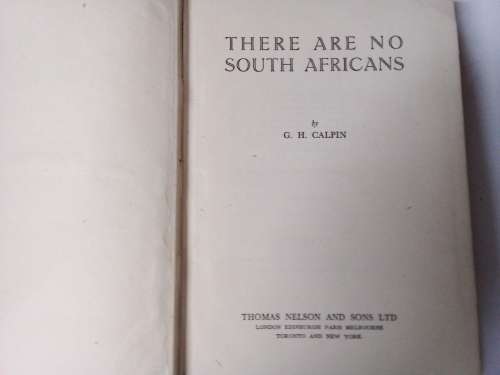 There are no South Africans - G.H.Calpin First Published 1941