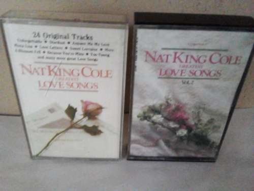 1986 Nat King Cole Love Songs Vol 1 and 2