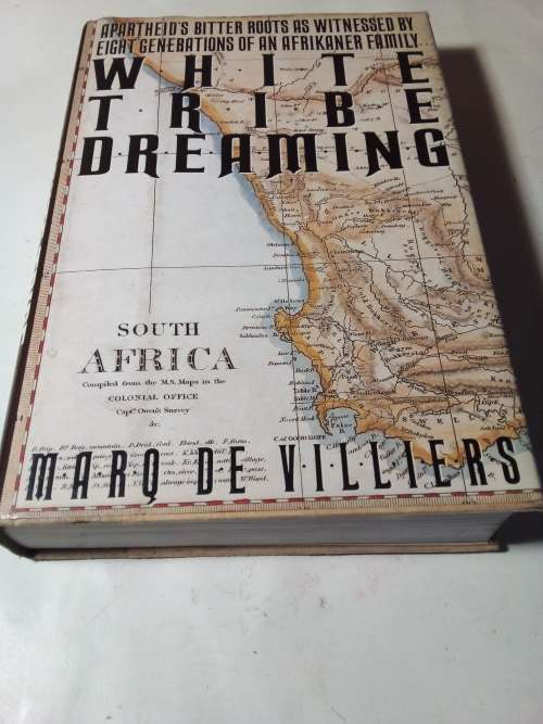 White Tribe Dreaming - Marq de Villiers (S39)