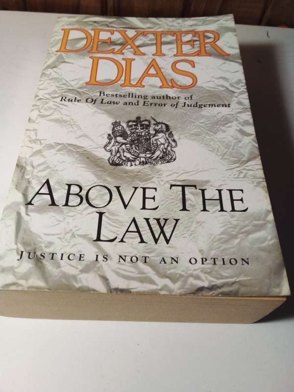 Above the Law - Dexter Dias Fiction Novel
