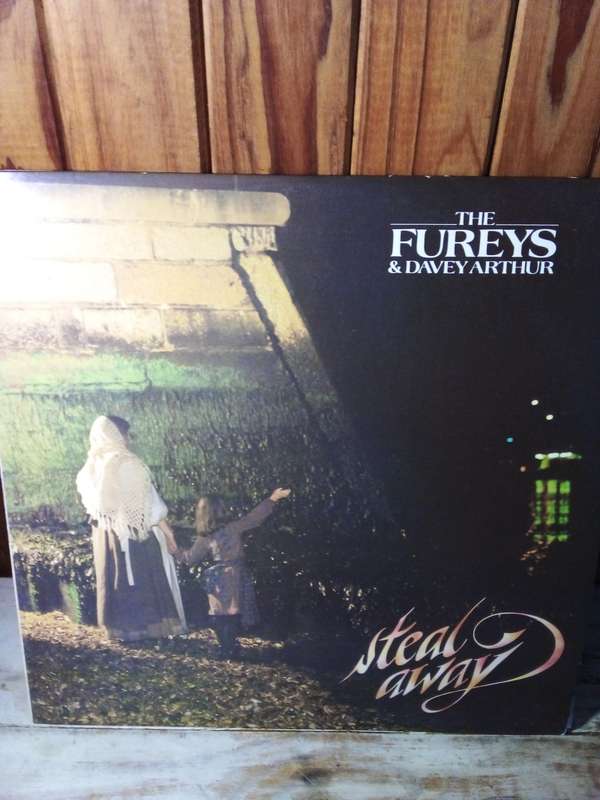 The Fureys - Steal Away Vinyl LP 1983