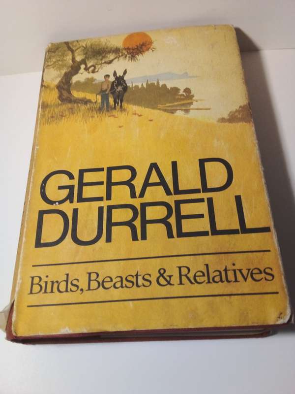 1969 Gerald Durell - Birds, Beasts and Relatives