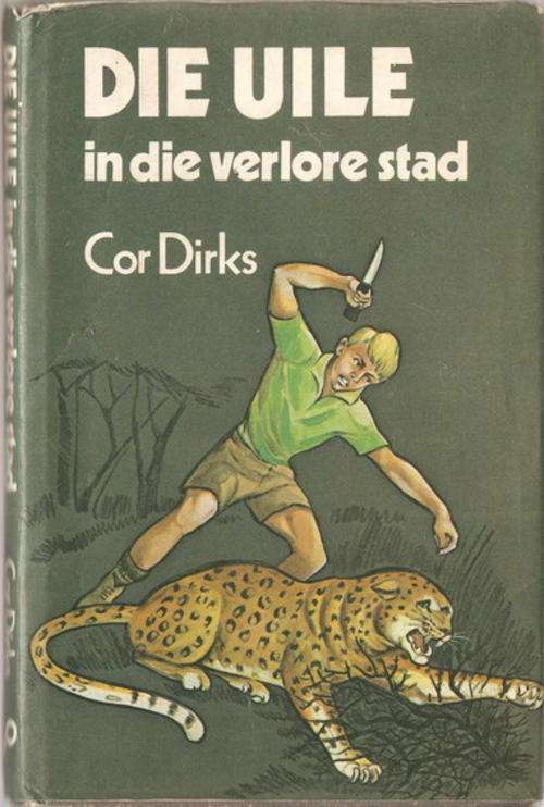 Die Uile In Die Verlore Stad - Cor Dirks