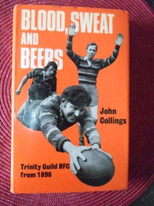 WOW!!! 1972 FIRST EDITION "BLOOD SWEAT AND BEERS" GIVEN TO "DR DANIE CRAVEN" FROM TRINITY GUILD RFC