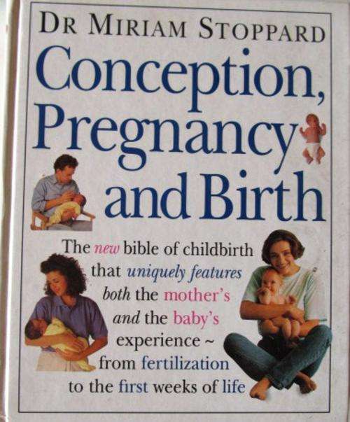 A must have for every new mommy - Conception, Pregnancy and Birth