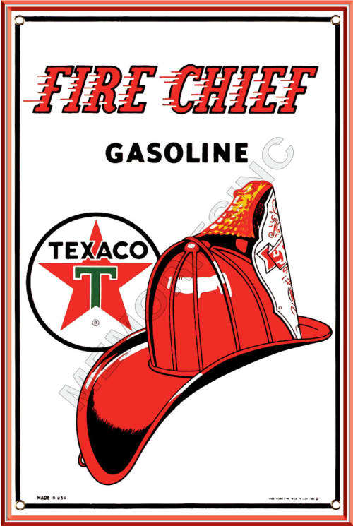 Gasoline - Texaco Fire Chief - Classic Metal Sign