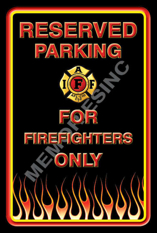 Reserved Parking - Firefighters - Classic Metal Sign