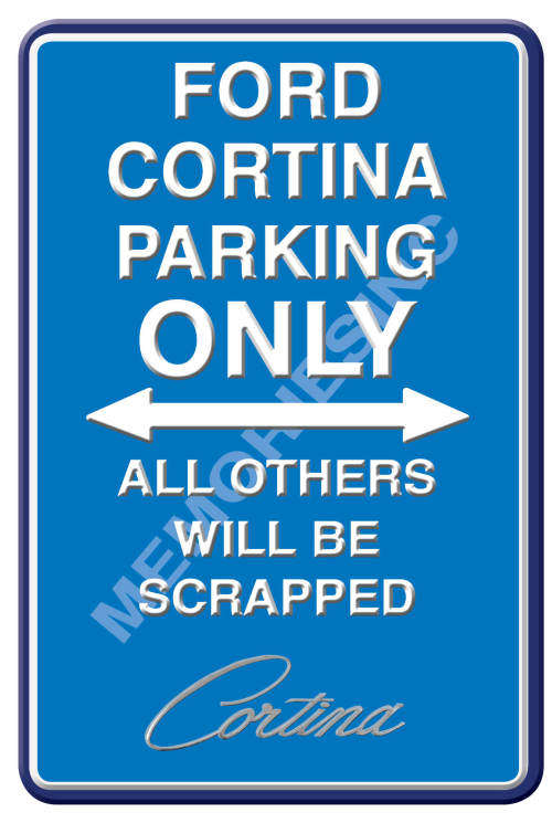 Ford Cortina Parking Only - Portrait - Classic Metal Sign