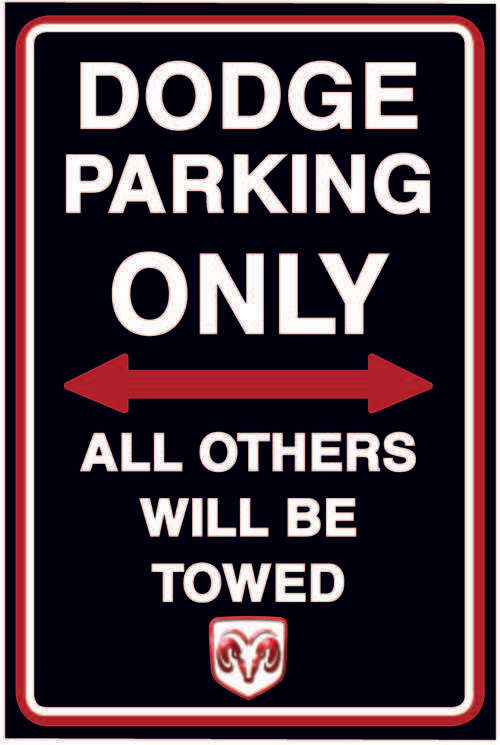 Dodge Parking Only - Portrait - Classic Metal Sign