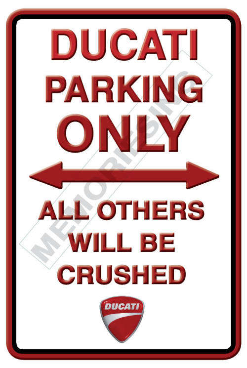 Ducati Parking Only - Portrait - Classic Metal Sign