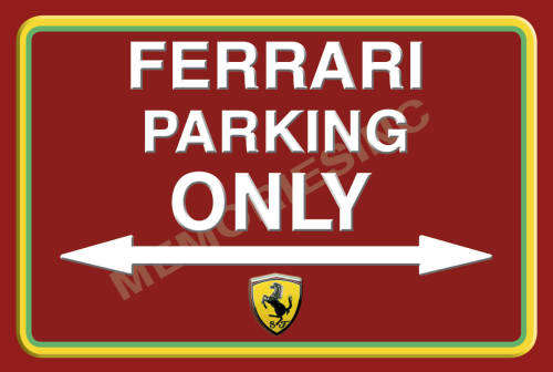 Ferrari Parking Only (Landscape) - Classic Metal Sign