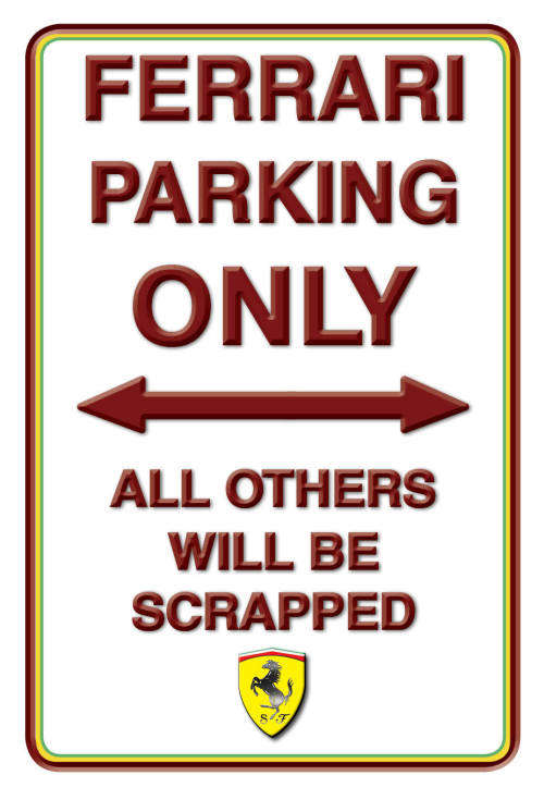 Ferrari Parking Only - Portrait - Classic Metal Sign