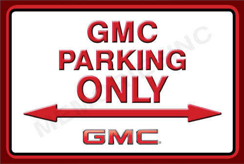 GMC Parking Only (Landscape) - Classic Metal Sign