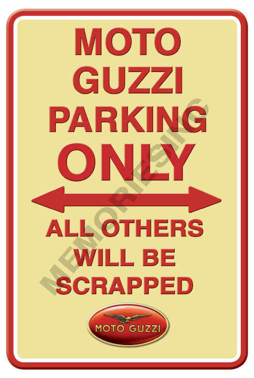 Moto Guzzi Parking Only - Portrait - Classic Metal Sign