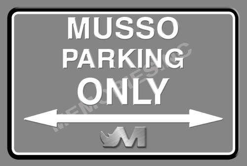Musso Parking Only (Landscape) - Classic Metal Sign