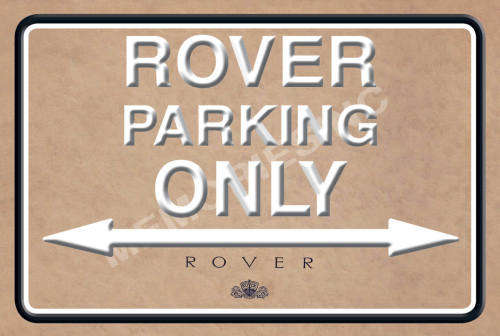 Rover Parking Only - Landscape - Classic Metal Sign