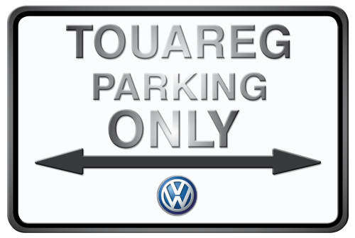 Touareg Parking Only - Landscape - Classic Metal Sign