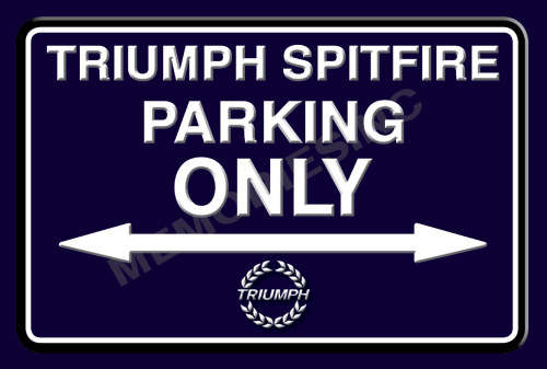 Triumph Spitfire Parking Only - Landscape - Classic Metal Sign