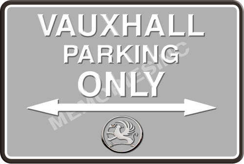 Vauxhall Parking Only - Landscape - Classic Metal Sign