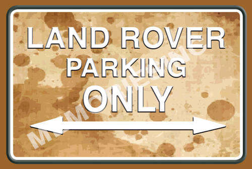 Land Rover Parking Only (Landscape) - Metal Sign