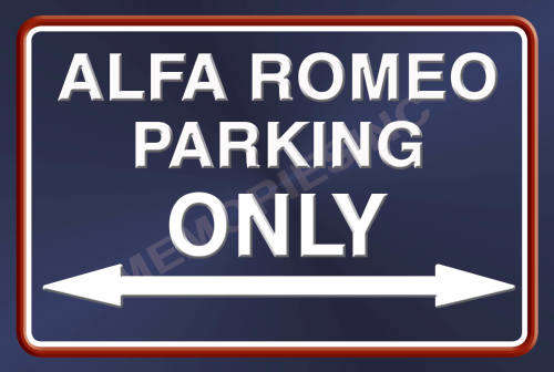 Alfa Romeo Parking Only - Landscape - Classic Metal Sign