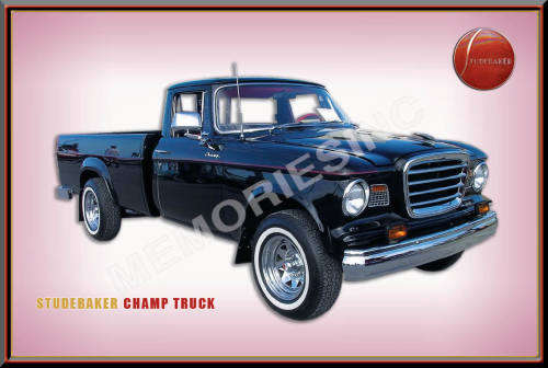 Studebaker Champ Truck (64) - Classic Metal Sign