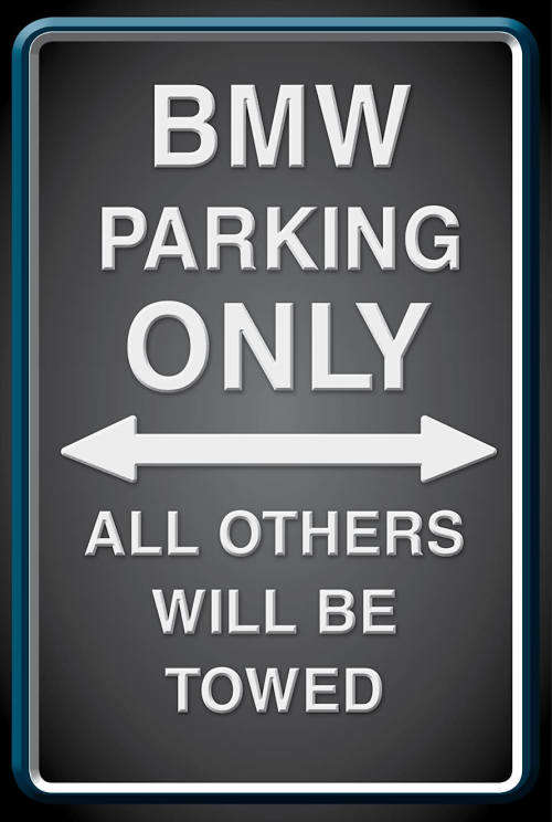 BMW Parking Only - Portrait - Metal Sign