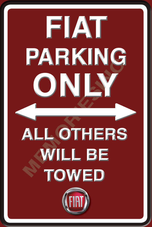 Fiat Parking Only - Portrait - Classic Metal Sign
