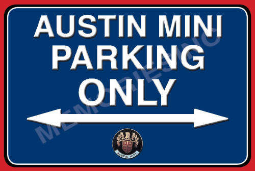 Austin Mini Parking Only - Landscape - Classic Metal Sign