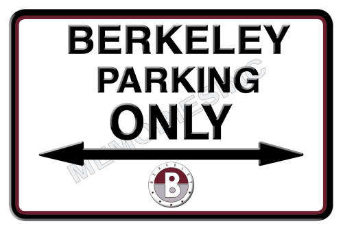 Berkeley Parking Only - Landscape - Classic Metal Sign