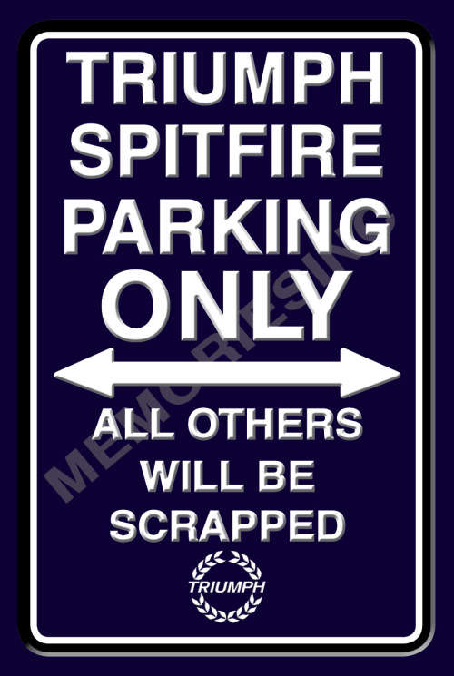 Triumph Spitfire Parking Only - Portrait - Metal Sign