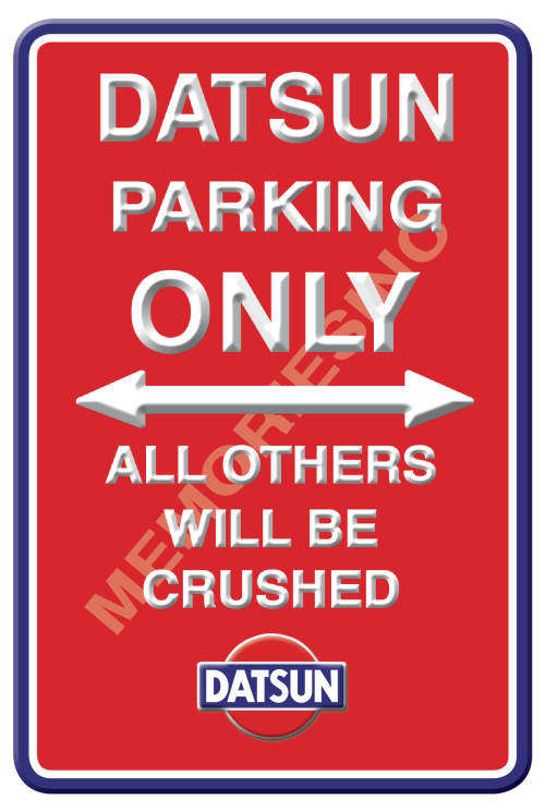 Datsun Parking Only - Portrait - Classic Metal Sign