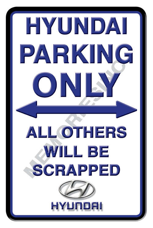 Hyundai Parking Only - Portrait - Classic Metal Sign