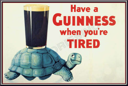 Guinness -  When you are tired - Classic Metal Sign