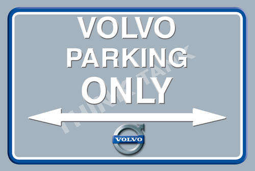 Volvo Parking Only - Landscape - Classic Metal Sign