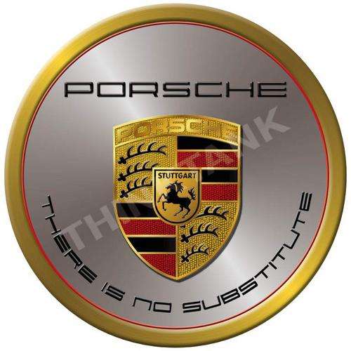 Porsche Metal sign - There is no Substitution (Round)