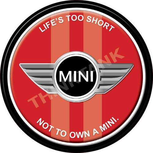 Mini Life's too short - Classic Round Metal sign