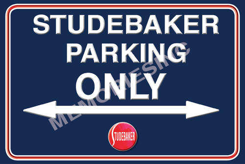 Studebaker Parking Only - Landscape - Classic Metal Sign