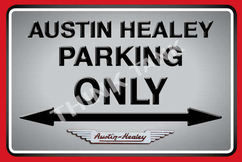 Austin Healey Parking Only - Landscape - Classic Metal Sign