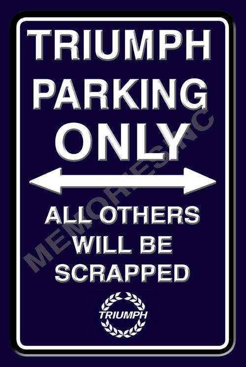 Triumph Parking Only - Portrait - Metal Sign