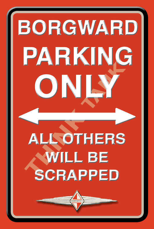 Borgward Parking Only - Portrait - Metal Sign