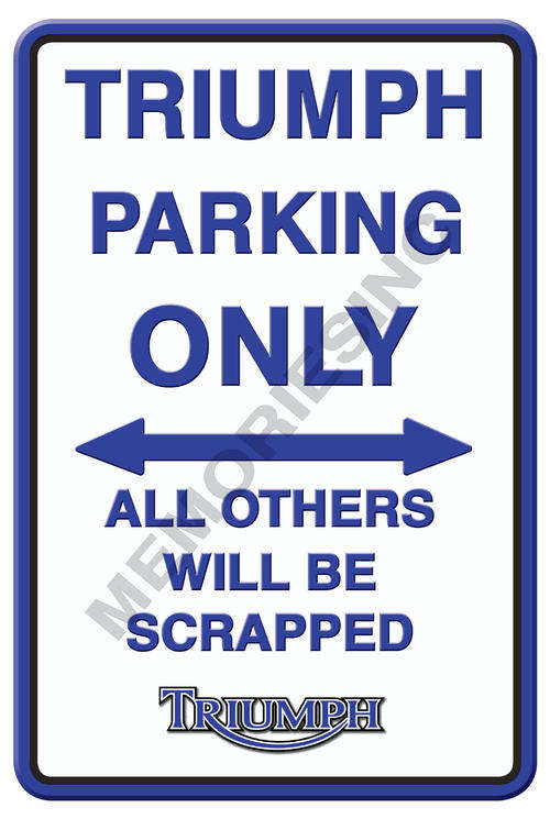 Triumph Parking Only - Portrait - Metal Sign