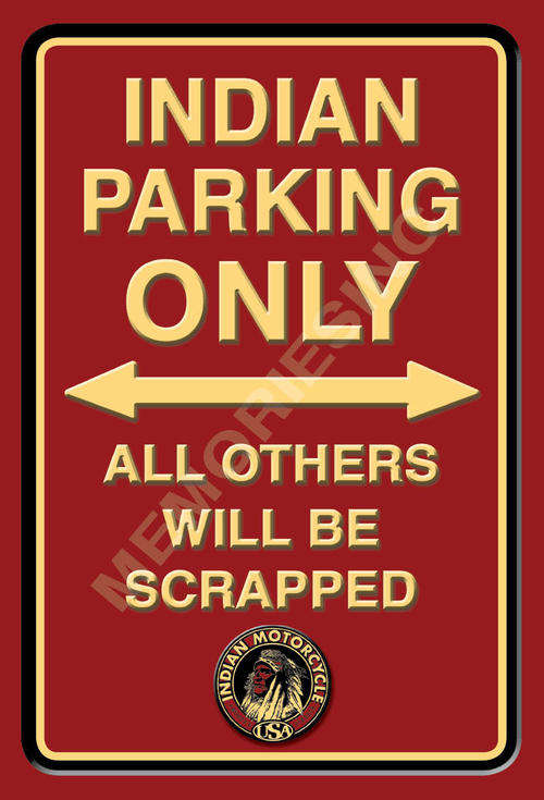 Indian Parking Only - Portrait - Metal Sign
