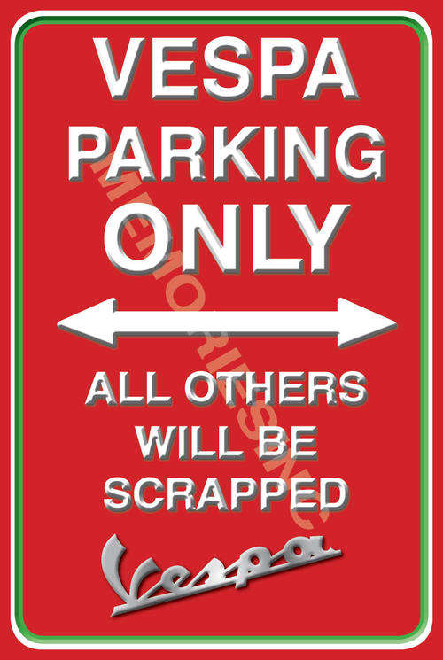 Vespa Parking Only - Portrait - Metal Sign