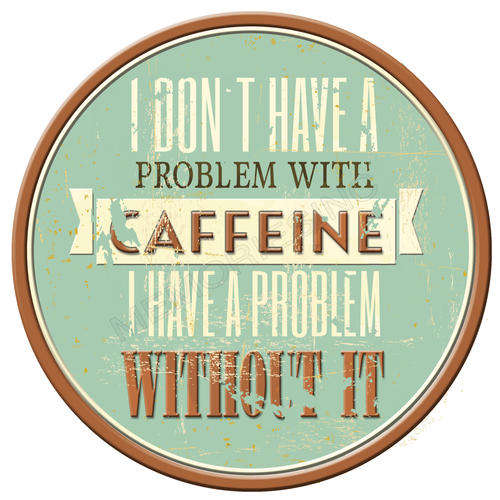 Bar-Pub Funnies - Caffeine - Round Classic Metal Sign