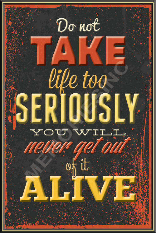 Bar-Pub Funnies - Get out of Life Alive - Classic Metal Sign